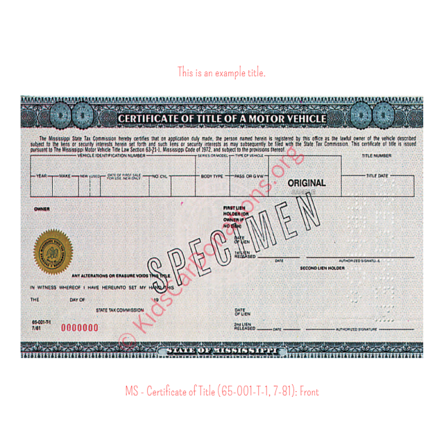 This is an Example of Mississippi Certificate of Title (65-001-T-1, 7-81) Front View | Kids Car Donations